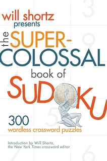 Couverture_Will Shortz Presents The Super-Colossal Book of Sudoku