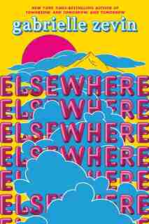 Elsewhere: A Novel by Gabrielle Zevin