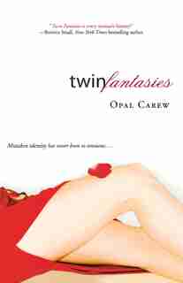 Twin Fantasies by Opal Carew