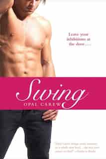 Swing by Opal Carew