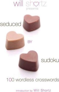 Front cover_Will Shortz Presents Seduced By Sudoku