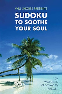 Couverture_Will Shortz Presents Sudoku To Soothe Your Soul