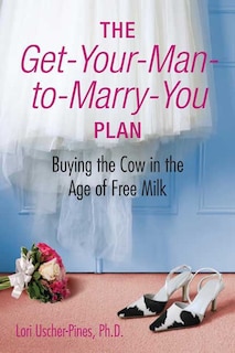 Front cover_The Get-Your-Man-to-Marry-You Plan