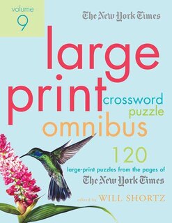 Front cover_The New York Times Large-Print Crossword Puzzle Omnibus Volume 9