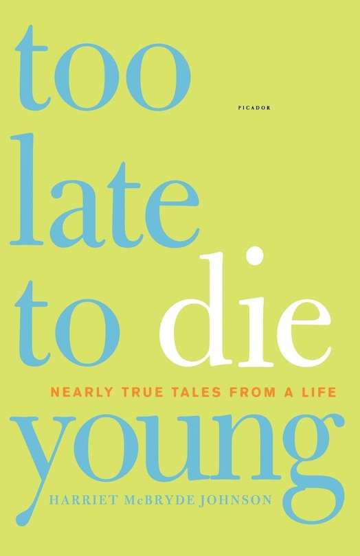 Front cover_Too Late To Die Young