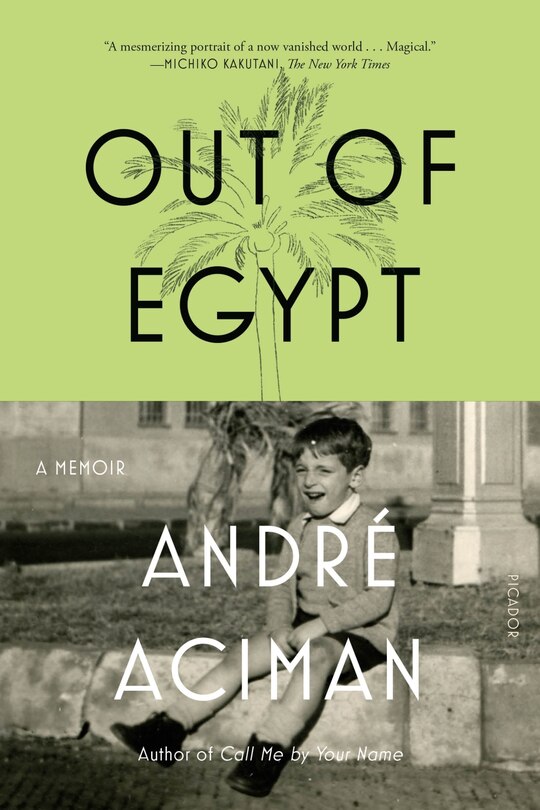 Out Of Egypt: A Memoir