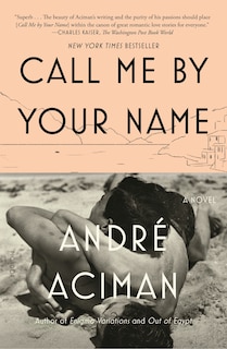 Call Me By Your Name: A Novel image number 0