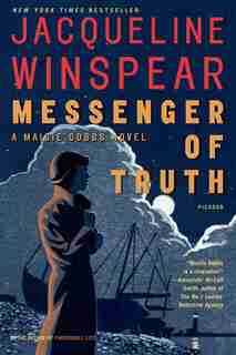 Messenger Of Truth: A Maisie Dobbs Novel by Jacqueline Winspear
