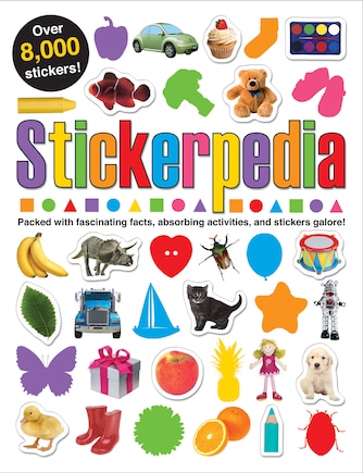 Stickerpedia: Packed With Fascinating Facts, Absorbing Activities And Over 8000 Stickers!