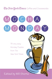 Couverture_The New York Times Coffee and Crosswords: Mocha Monday