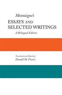 Front cover_Montaigne's Essays And Selected Writings