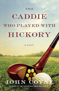 Couverture_The Caddie Who Played with Hickory