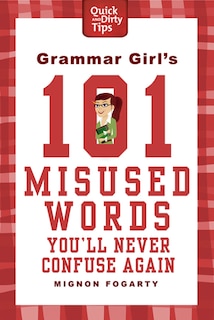 Couverture_Grammar Girl's 101 Misused Words You'll Never Confuse Again