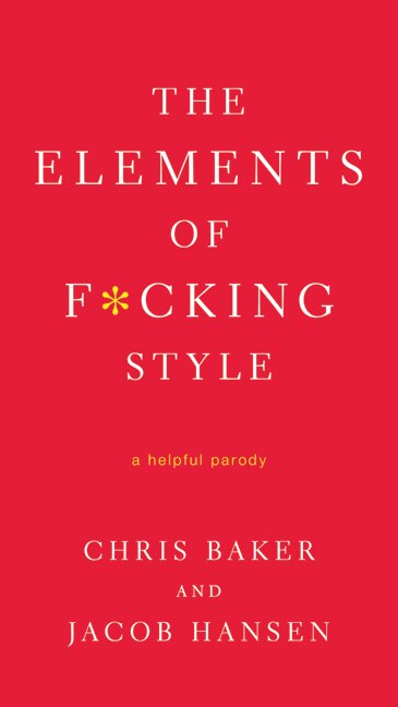 Couverture_The Elements of F*cking Style