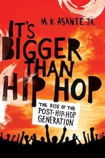 Couverture_It's Bigger Than Hip Hop
