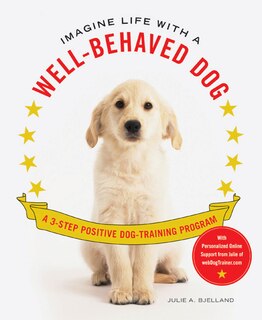 Couverture_Imagine Life with a Well-Behaved Dog