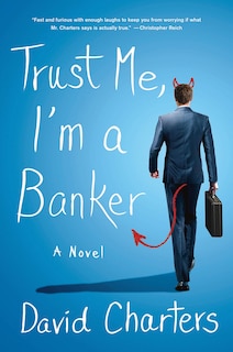 Front cover_Trust Me, I'm a Banker