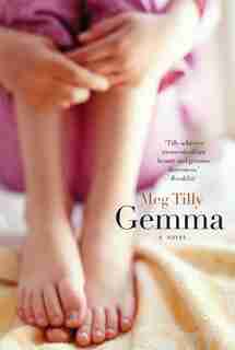 Gemma: A Novel by Meg Tilly