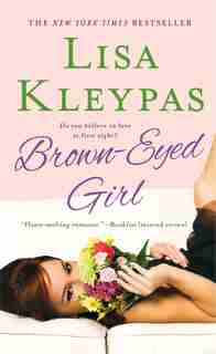 Brown-eyed Girl: A Novel by Lisa Kleypas