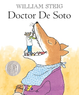 Doctor De Soto: (Newbery Honor Book; National Book Award Finalist)