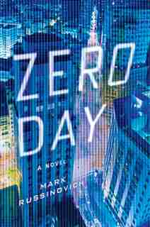 Zero Day: A Jeff Aiken Novel by Mark Russinovich