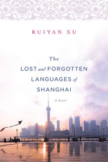 Front cover_The Lost and Forgotten Languages of Shanghai