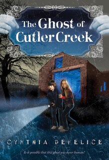 Front cover_The Ghost of Cutler Creek