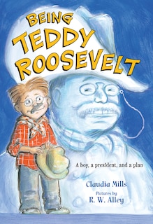 Couverture_Being Teddy Roosevelt