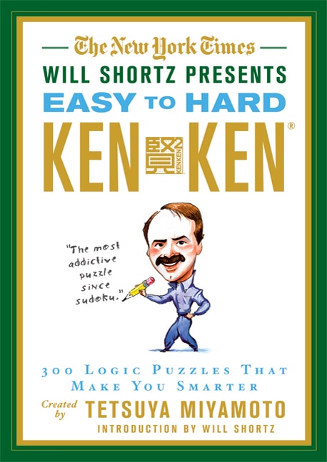 Front cover_The New York Times Will Shortz Presents Easy to Hard KenKen