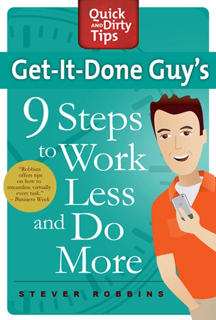 Couverture_Get-It-Done Guy's 9 Steps to Work Less and Do More