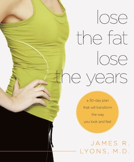 Front cover_Lose the Fat, Lose the Years
