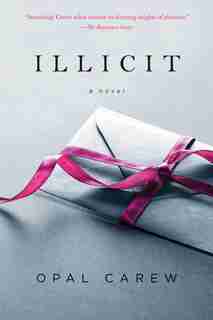 Illicit by Opal Carew