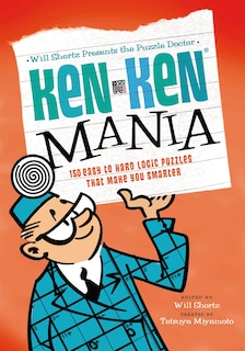 Front cover_Will Shortz Presents The Puzzle Doctor: Kenken Mania