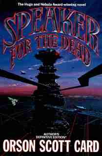 Speaker For The Dead by Orson Scott Card