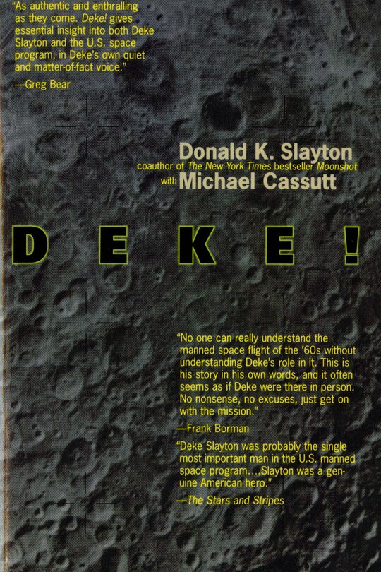 Deke! U.s. Manned Space: From Mercury To The Shuttle