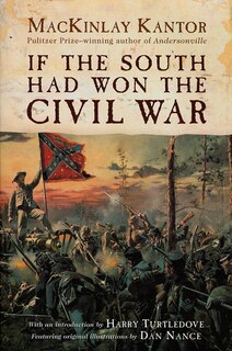 Front cover_If The South Had Won The Civil War