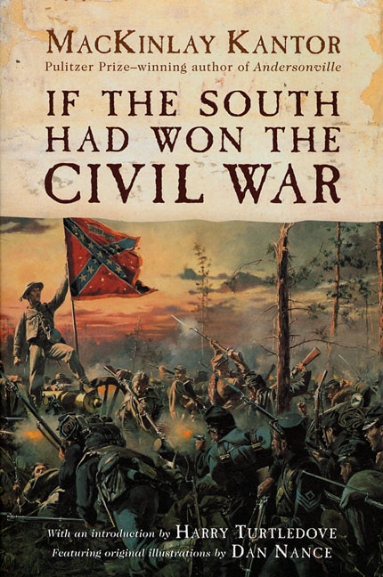 Front cover_If The South Had Won The Civil War