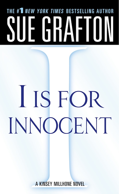 i Is For Innocent: A Kinsey Millhone Novel