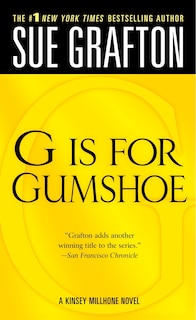 g Is For Gumshoe: A Kinsey Millhone Mystery