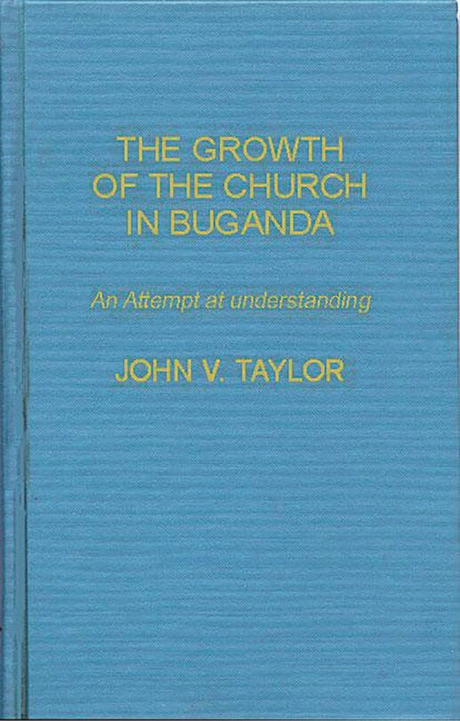 Front cover_The Growth of the Church in Buganda