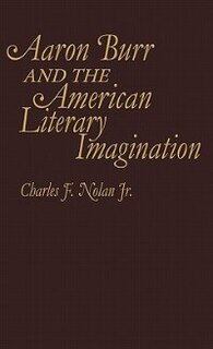 Front cover_Aaron Burr and the American Literary Imagination