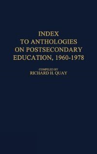 Front cover_Index to Anthologies on Postsecondary Education, 1960-1978