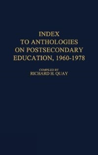 Front cover_Index to Anthologies on Postsecondary Education, 1960-1978