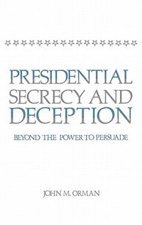 Front cover_Presidential Secrecy and Deception