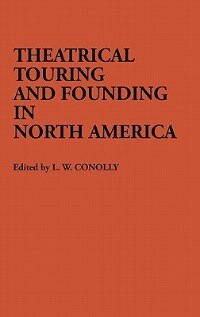 Front cover_Theatrical Touring And Founding In North America