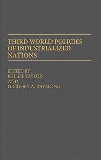 Front cover_Third World Policies Of Industrialized Nations