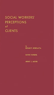 Front cover_Social Workers' Perceptions of Clients