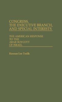 Front cover_Congress, the Executive Branch, and Special Interests