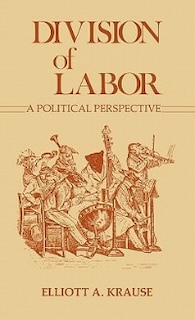 Couverture_Division of Labor, A Political Perspective