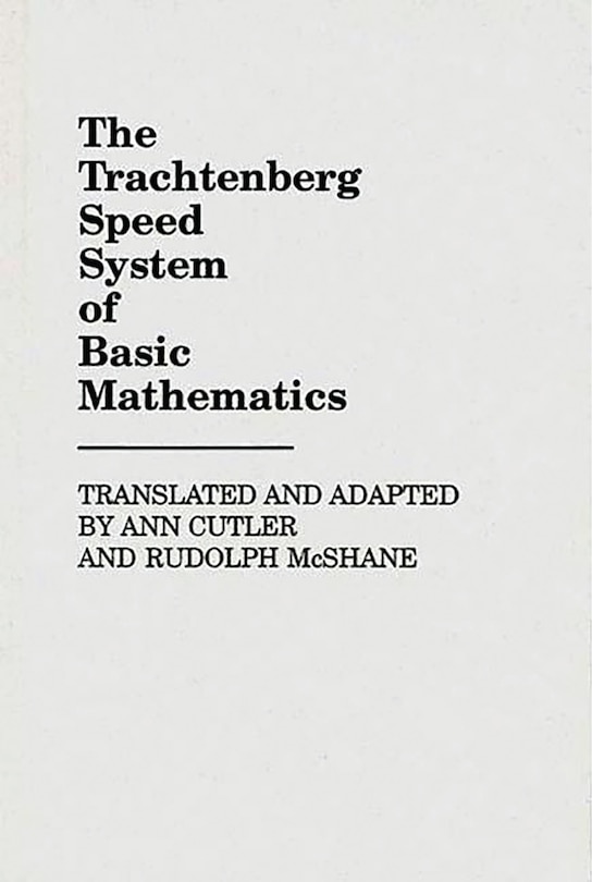 Front cover_The Trachtenberg Speed System Of Basic Mathematics